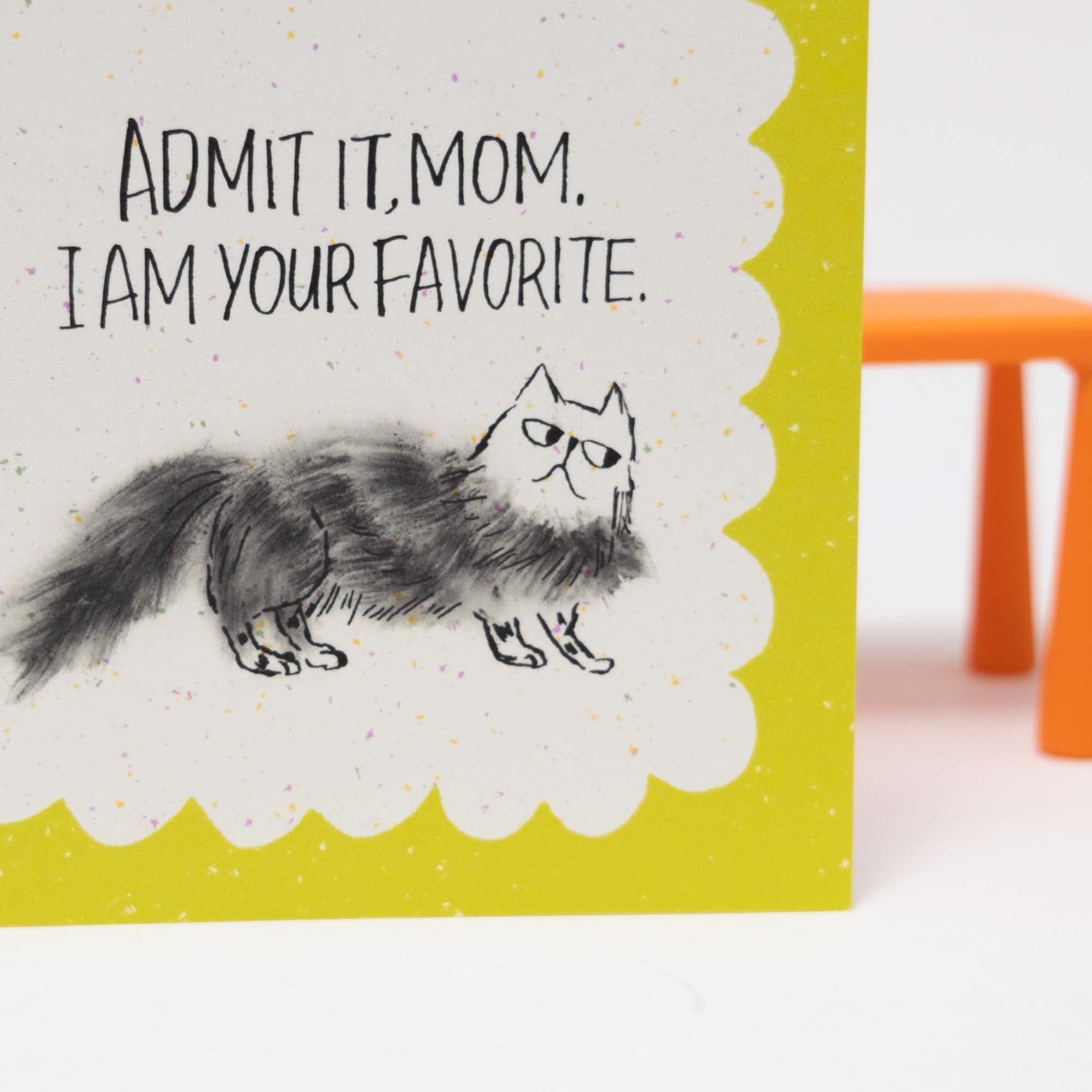 Funny Mother's Day Card | Admit It Mom Cat Card, A2 - Esther Nariyoshi